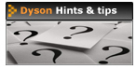 Dyson Hints & Tips
